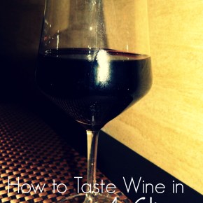 How To Taste Wine in 4&nbsp;Steps